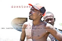 Downtown: Hunting gems in Southern Tanzania