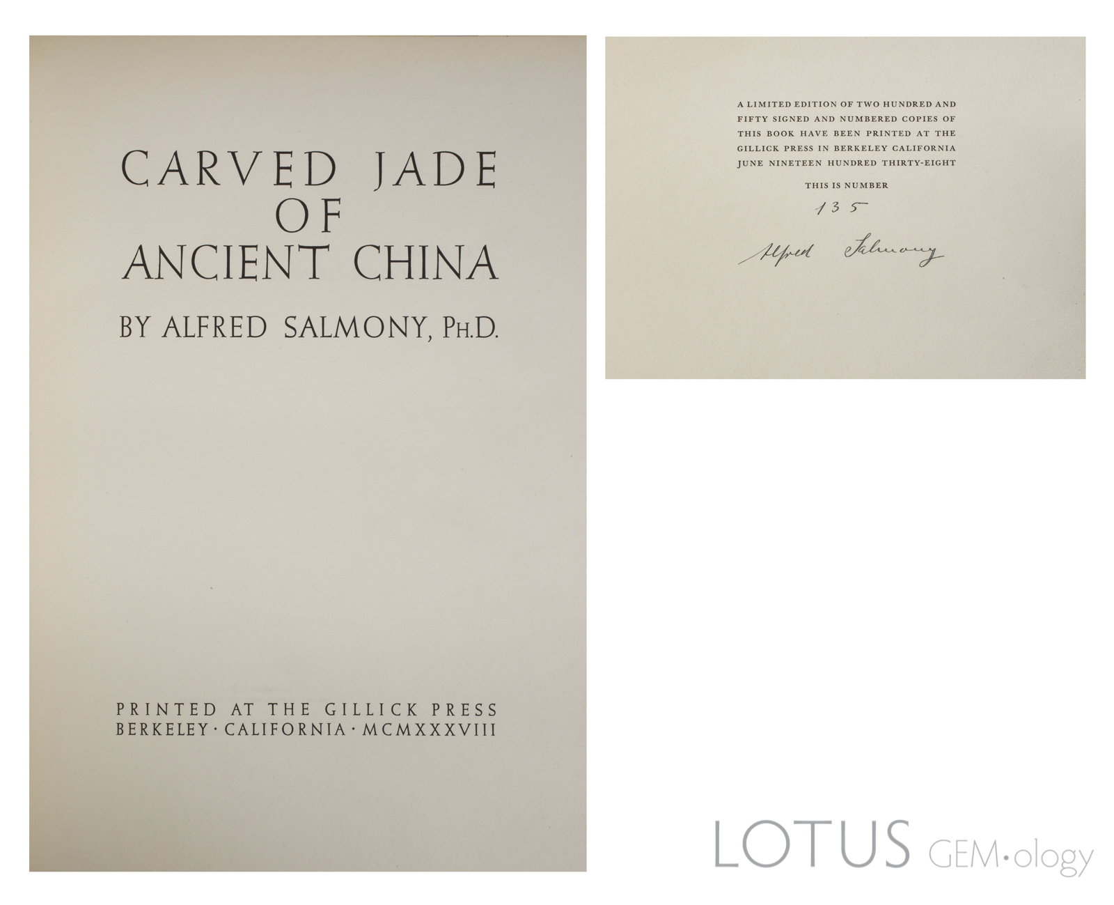 The title page and limited-edition page of Alfred Salmony's Carved Jades of Ancient China. Limited editions are highly collectable, and may fetch anywhere from two to five times more than the standard editions.