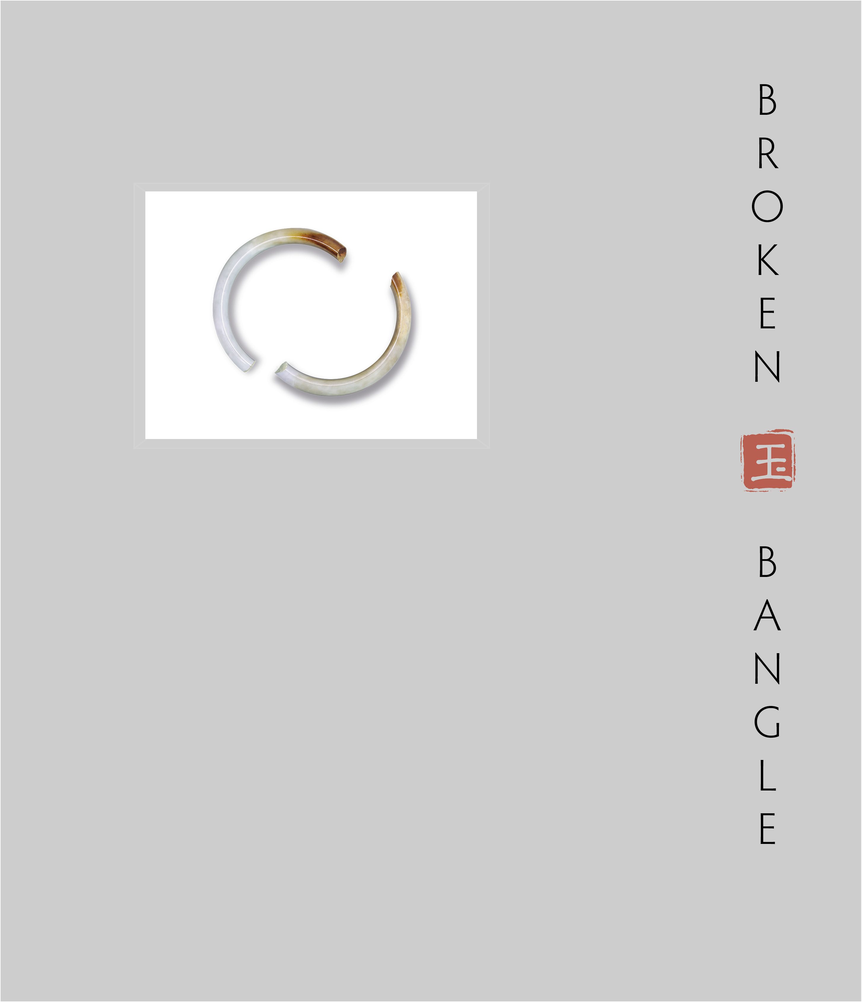 Intro Image Book | Broken Bangle | The Blunder-Besmirched History of Jade Nomenclature | 2024