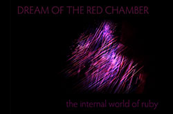 Dream of the Red Chamber: The Internal World of Ruby