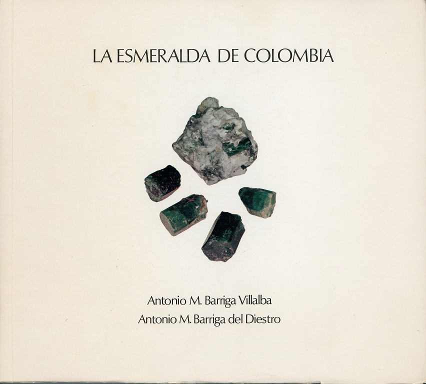 La esmeralda de Colombia: Descripción y Propiedades
