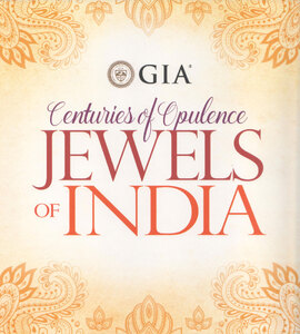 Centuries of Opulence: Jewels of India