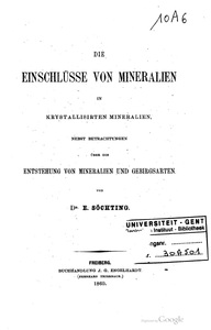 Die Einschlüsse von Mineralien in Krystallisirten Mineralien