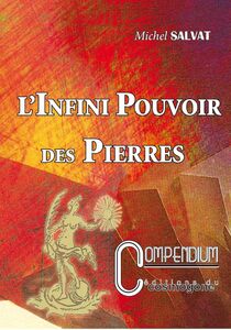 L'infini pouvoir des pierres: Du pectoral d'Aaron aux lapidaires médicaux