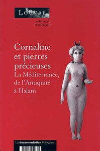Les rubis d’Ishtar: Étude archéologique