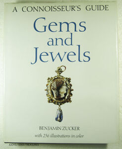 Gems and Jewels: A Connoisseur’s Guide