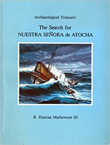 The Search for the Nuestra Senora de Atocha