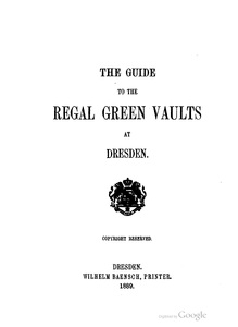 The Guide to the Regal Green Vaults at Dresden