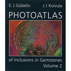 Photoatlas of Inclusions in Gemstones, Volume 2