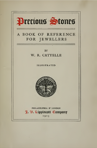 Precious Stones: A Book of Reference for Jewellers