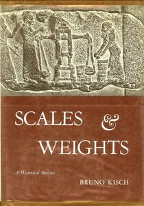 Scales and Weights | A  Historical Outline