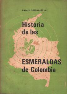 Historia de las Esmeraldas de Colombia