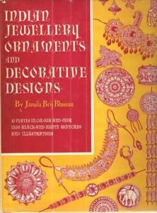 Indian Jewellery, Ornaments and Decorative Designs