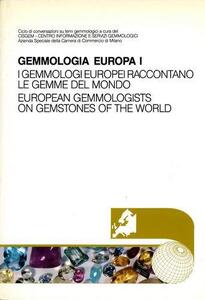 European Gemmologists on Gemstones of the World